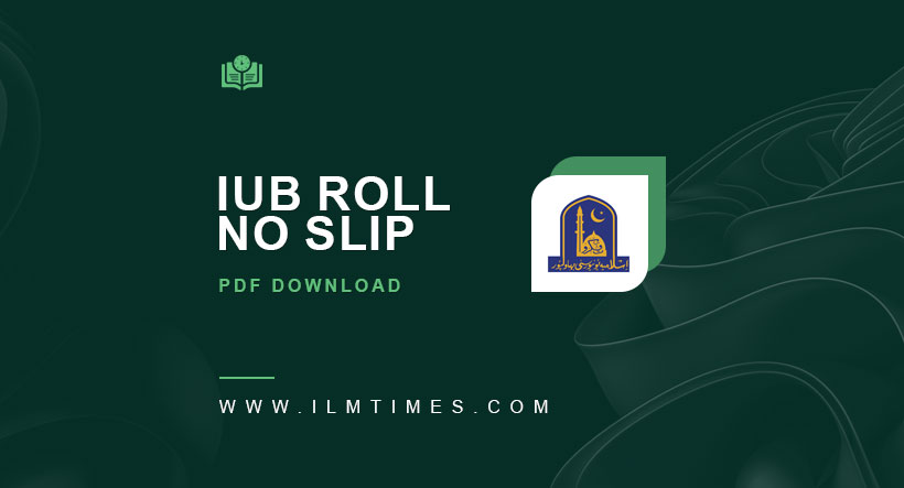 IUB Entry Test Roll No Slip