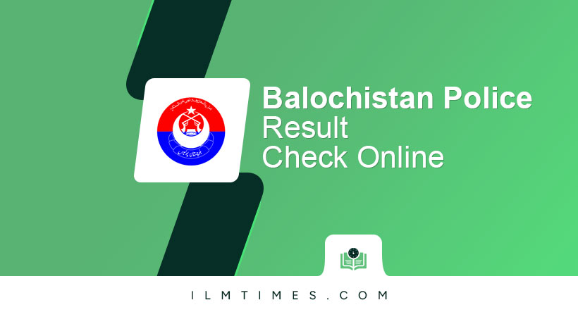 Balochistan Police constable result