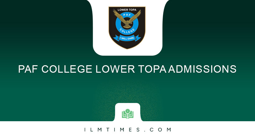 PAF College Lower Topa Admissions