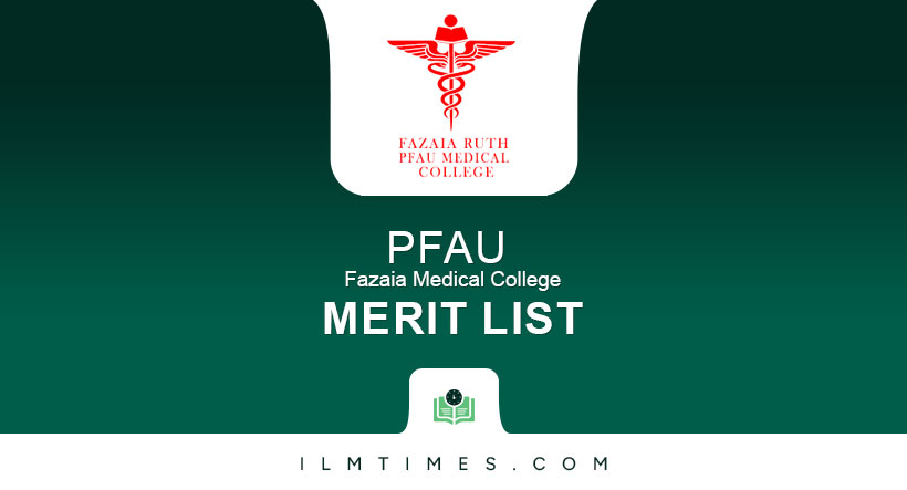 Fazaia Ruth PFAU Medical College Merit List