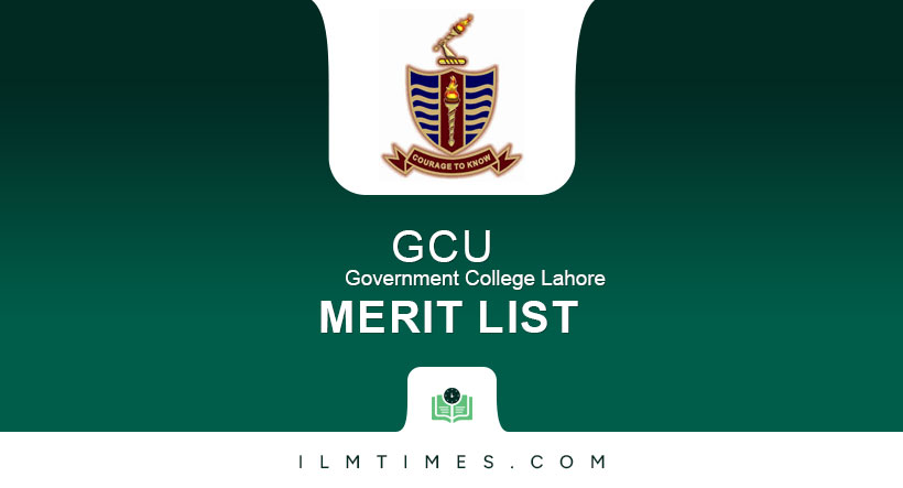 GCU Lahore Merit List