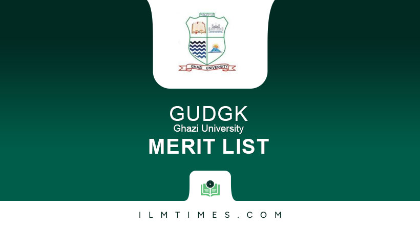 Ghazi University Merit List