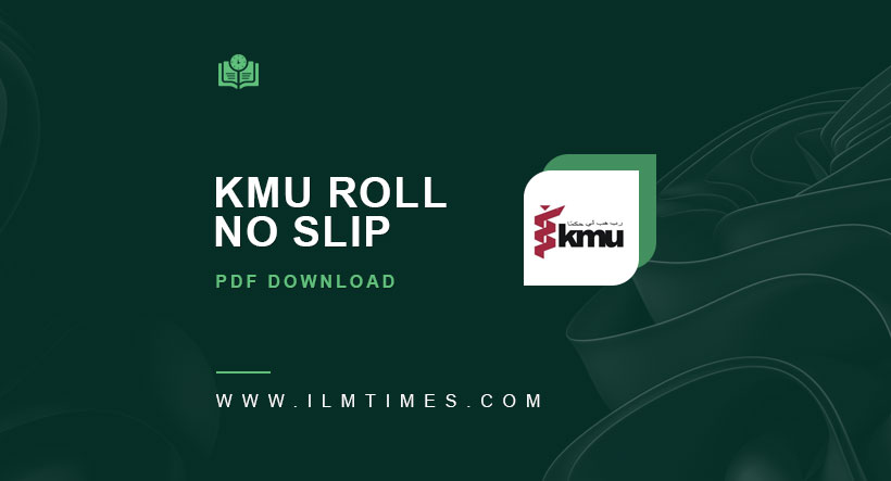 KMU CAT Roll No Slip